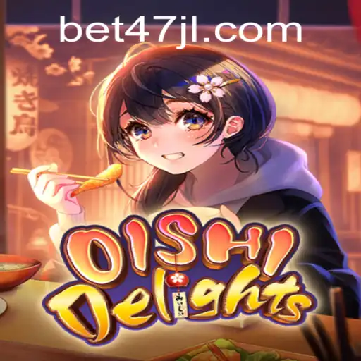 Explore the Exciting World of OishiDelights and 47JL.COM