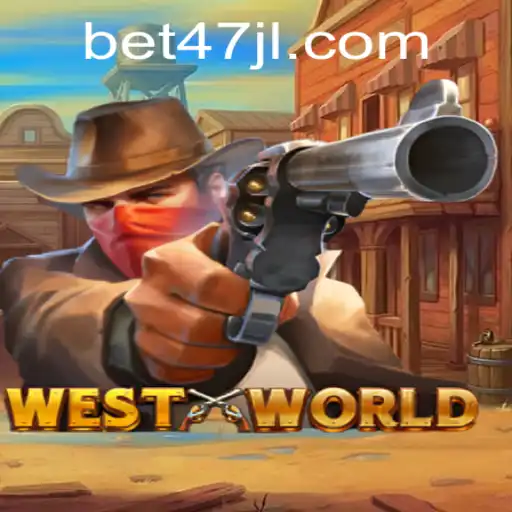 WestWorld: Immersive Gaming Experience with 47JL.COM